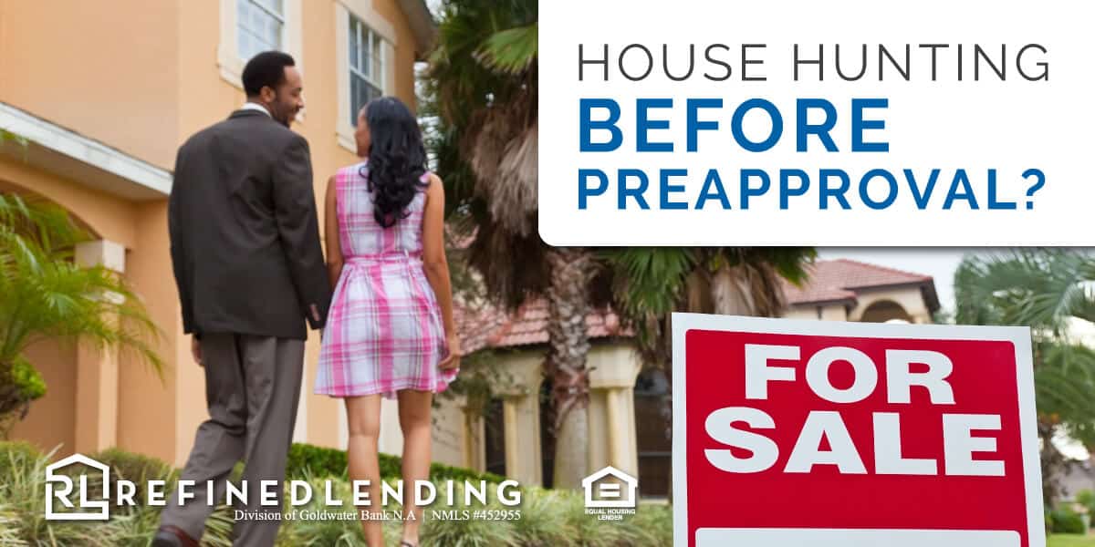 House Hunting Before Preapproval?